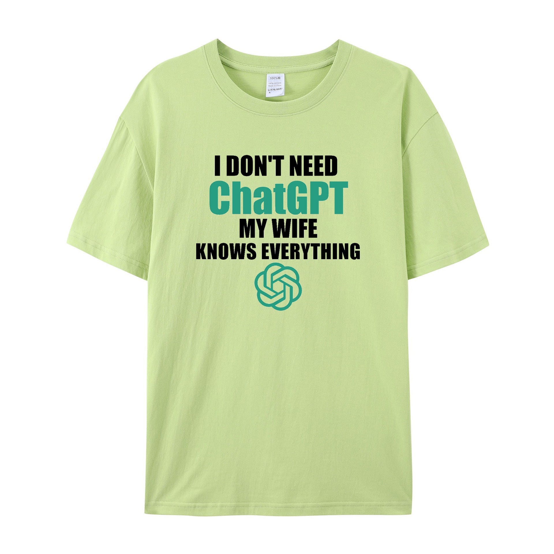 i don't need chatgpt my wife knows everything T - Shirt - Funny shirt - Shapelys