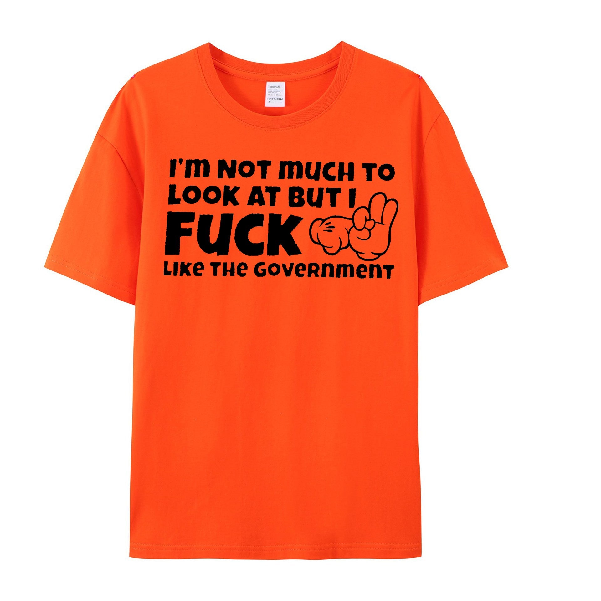 Im Not Much To Look At But I Fuck Like The Government Shirt - Shapelys