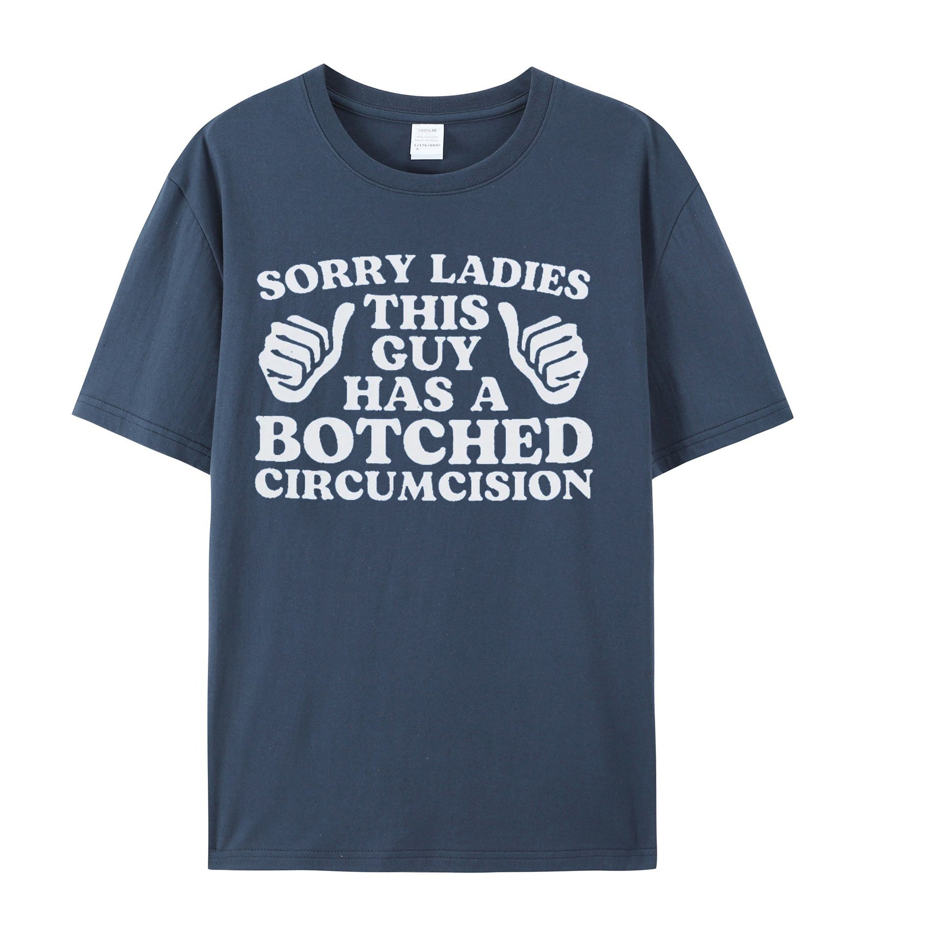 Sorry Ladies This Guy Has A Botched Circumcision, Funny Shirt, Sarcastic Shirt, Offensive Shirt, Meme Shirt, Funny Gift for Him, Weird Shirt - Shapelys